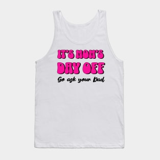 Mom's Day Off Tank Top